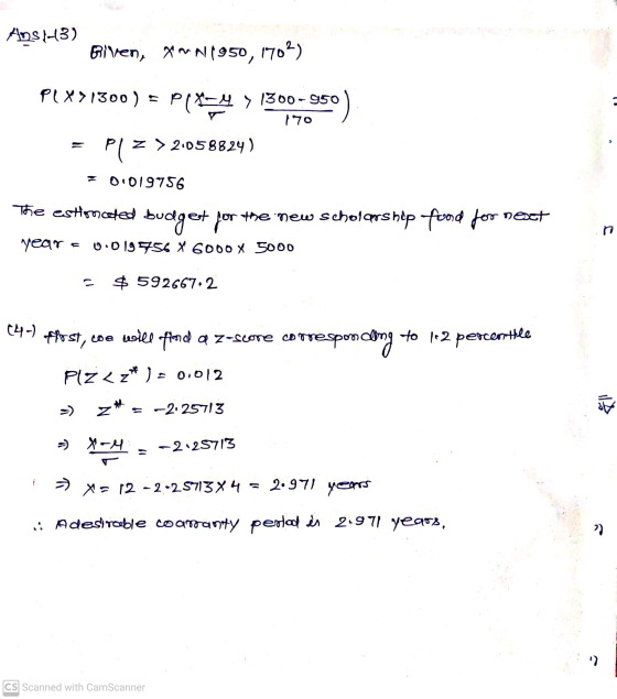 AnsH3) Riven, gmn 1950, 1702) PUX1300) = > 1300-950 170 PIZ > 2.058824) p(xy 0.019756 The estionated budget for the new schol