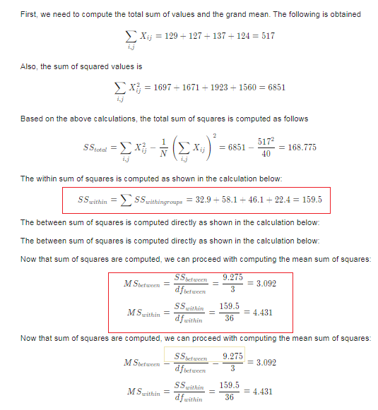 First, we need to compute the total sum of values and the grand mean. The following is obtained Xij = 129 + 127 + 137 + 124 =