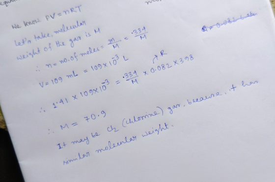e quello no RF 0082 Laton We know, PV=nRT Lets take, molecular weight of the gas is M n = no. of moles- m - 334 = 109 ml = 1