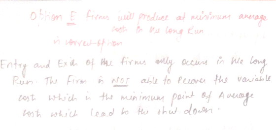 n correet of hon obtion E firmes will produce at minimum anerage cash in Me long run long 와 Entry and Exits of the firmes onl