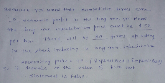 the long mn euilibrium piea must be 52 im tee steel imdusiy in ong n eb. stateomont is False