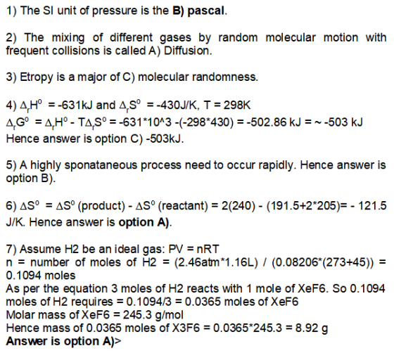 1) The SI unit of pressure is the B) pascal. 2) The mixing of different gases by random molecular motion with frequent collis