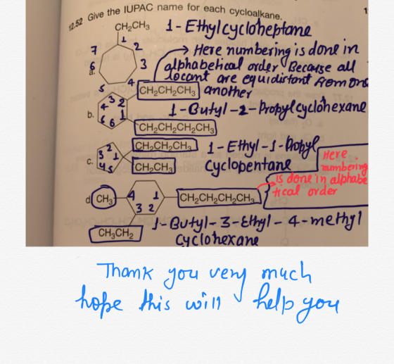 IUPAC name for each cycloalkane. 12.52 Give the iup CH.CH.CH 1 Here, CH2CH3 1-Ethylcycloheptome Here numbering is done in alp