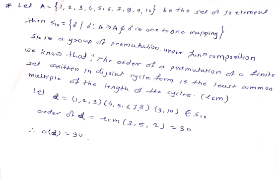 * let A={1,2,3,4,5,6,7,8,9,10) be the set of so element then sio={3 18.A7aqo is one to one mapping} Svoris a group of peomuta