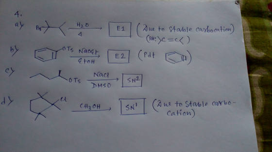 ay at 40 H2O E1 (au ta stato costant to stable casbocation (PH: YC =(4) OTs Naout E2 Etoh -OTS Nad DMSO I SN2 y coll. Sk | C