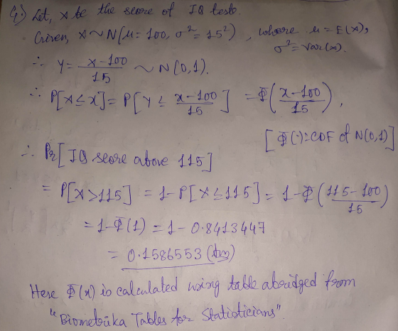Y=x-100 15 Biometrika Tables for Statisticians. G.) Let, a be the score of IB leste. Criven, x~ N(M = 100,02 152) where .42