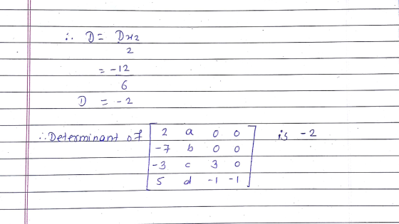 :. ) - Dя. 2 - - - 12 6 -- 2 2 a :. Determinant of 2 - 1-3 | s c 0 0 7 о о з о - | -| | a
