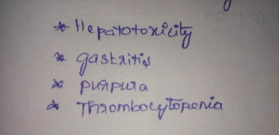 to Hepatotoxicity so gastrition 8 Pupa Thaombocytopenia