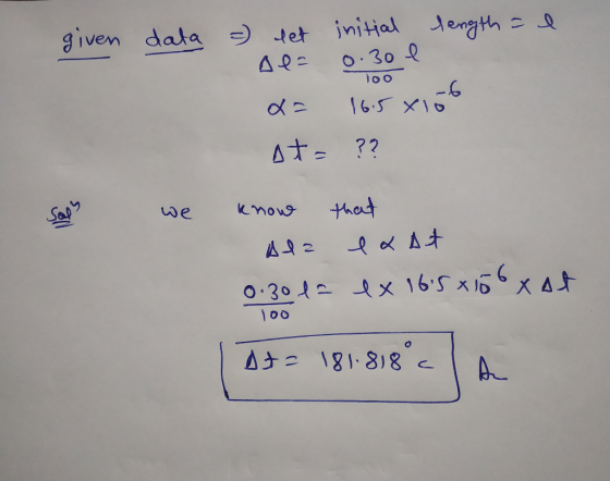 given data = 100 det initial length = Ae= 0.30 e x= 165x15b at= ?? Sat we know that Ala ex Aut 0.30 la ex 165x156xat 100 At =