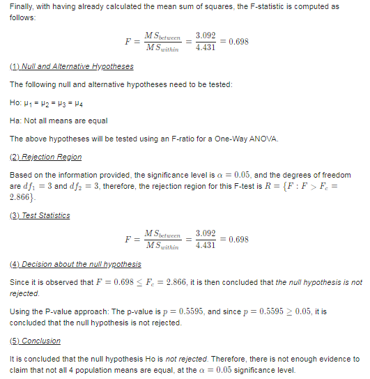 Finally, with having already calculated the mean sum of squares, the F-statistic is computed as follows: M Stuen F= 3.092 4.4