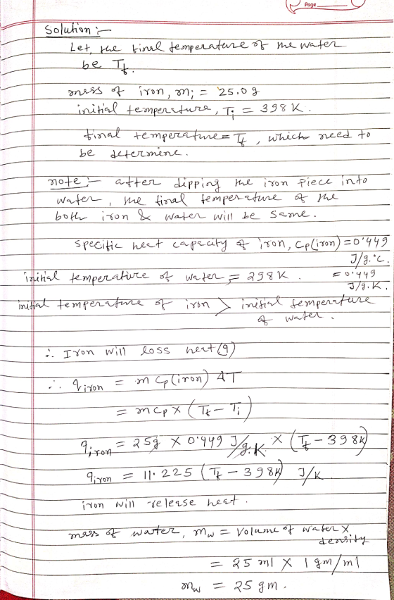 I Page Page solution i Let the final temperature of the water be It mass of iron, m; = 25.09 initial temperature, To=398K: ti