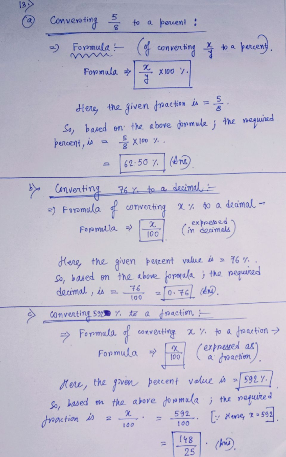 a Converting 55 to a percent : Formula :- (of converting & to a to a percent Formula y X 100 5 8 2 5 8 Here, the given fracti
