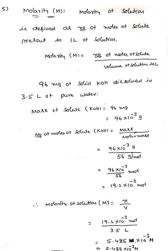5) Molarity (M): molarity of solution solute is defined present in as no ot moles of IL of solution, Mola nity (MI= no of nuc