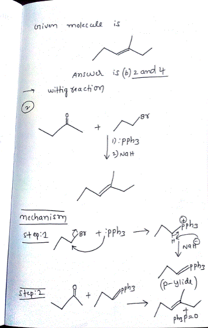 Answd is (b) 2 and 나 wittig ช.ach.ση → D PPh3 mechanism h3 Na Ph3 Stup:2 pph (p-ylide) aD
