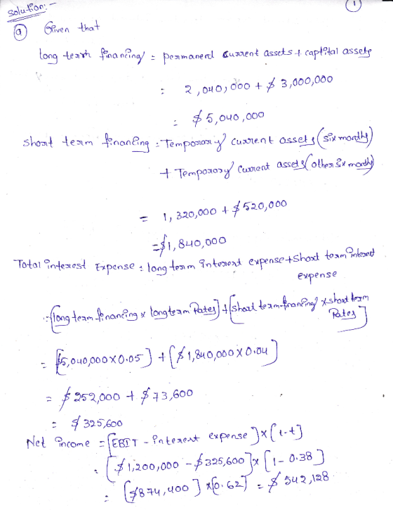00 @ Given that long teith financing - permanent Quarent assets -t captotal assets i 2,040,000 + $ 3,000,000 $5,000,000 short