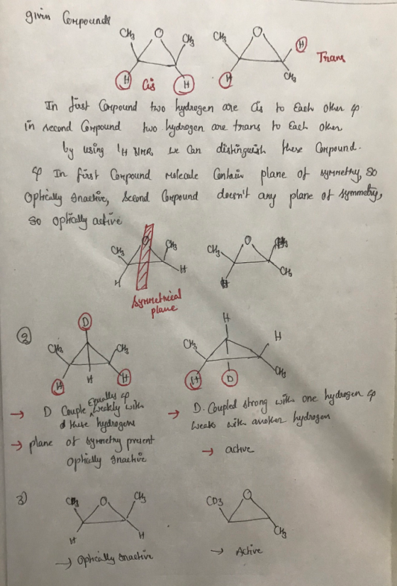 9. Сонгоцлав с о си, ч е Trans In fust Compound two hydrogen are as to each other up. in second Compound two hydrogen are tra