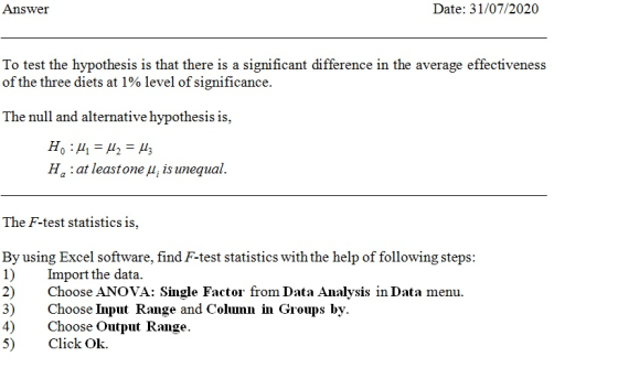 Answer Date: 31/07/2020 To test the hypothesis is that there is a significant difference in the average effectiveness of the