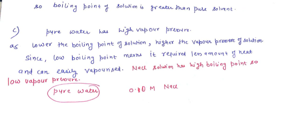 80 boiling point of solution is greater than puse solvent. pure water has high vapour presure. as lower the boiling point og