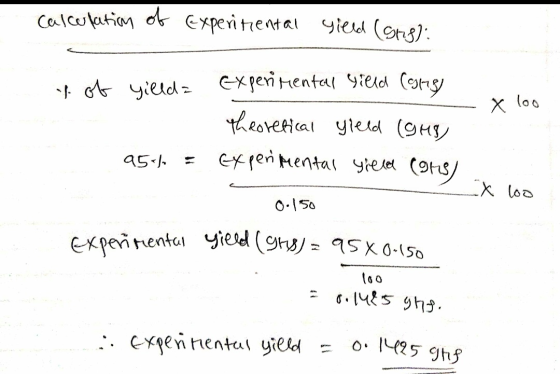 calculation of Experitiental yield (SHS): t of yilld: Experimental Yield (ang --- X loo theoretical yield (GHI) 95% = Experim