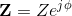 \textbf Z = Z e^{j\phi}