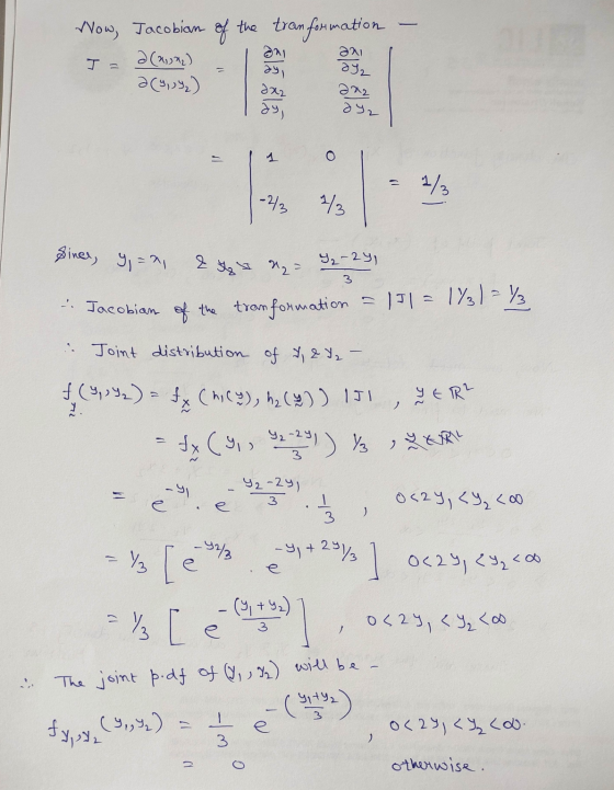 - an Wow, Jacobian of the tran formation Ja 2(x1322) a(5,2) O 222 0 1 0 1 = 1/2 Sincer, y,=2, 2 % 2 = 92-29, 3 .. Jacobian of