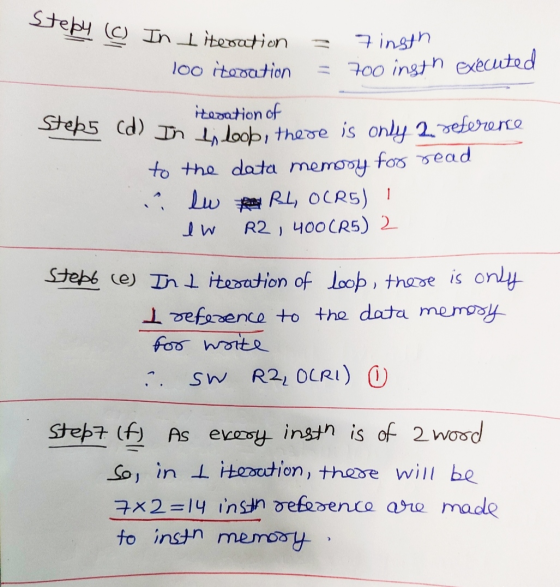 Stepy (C) In literation 7 insth 100 iteration = 7oo insth executed iteration of Steps cd) In Lin Loop, there is only 2 refere