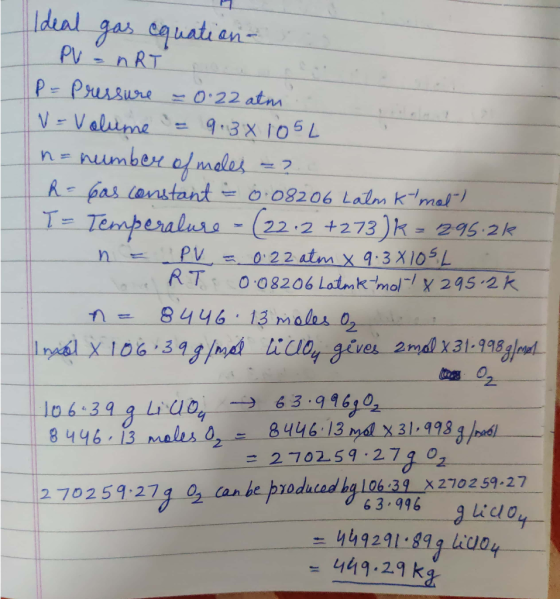 Ideal gas equation s PV = nRT P= Pressure - 0.22 atm V = Volume = 9.3x105L n = number of males -? R = Gas constant = 0.08206