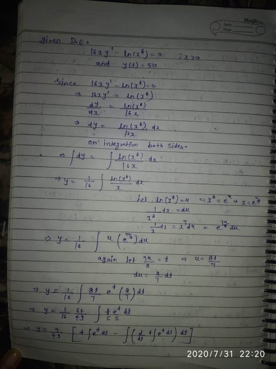Magic Date Page giren Does 16x9 - ln (x²) y (1)=50 29دن and Since 16xy ln (x²)=0 16xy in a inu) da 16x dy en (x) dx 142 on
