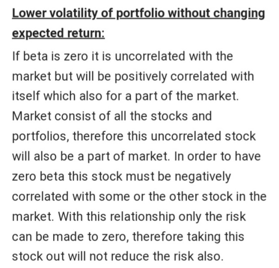 Lower volatility of portfolio without changing expected return: If beta is zero it is uncorrelated with the market but will b