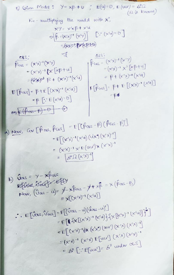 Given Model Y-xp +u Eu)- D, E (uu) - E Fre-mutipying the wodol with x XX-xXB+xu Fas= ) Cxx)xtu 6pF+(xxu) E [fad- FtE [x) (u