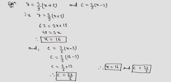 Soin 7-3(x+5) and c= C=3(2-3) 7= 9 63=3atis 48=32 .. n = 16 and, cs12-3) C = ? (16-3) 3 c - =16 and 2 x 13 S ...c = 26 S 26 =