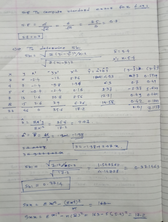 ezzot fo e boes se To compute standazd SE = 0.7 c) => Toe deteɛmine sbi sbi= v scyi-yi)2/2-2 4= 5.4 x=x-5.4 = ( xi-5)2 9 x 5