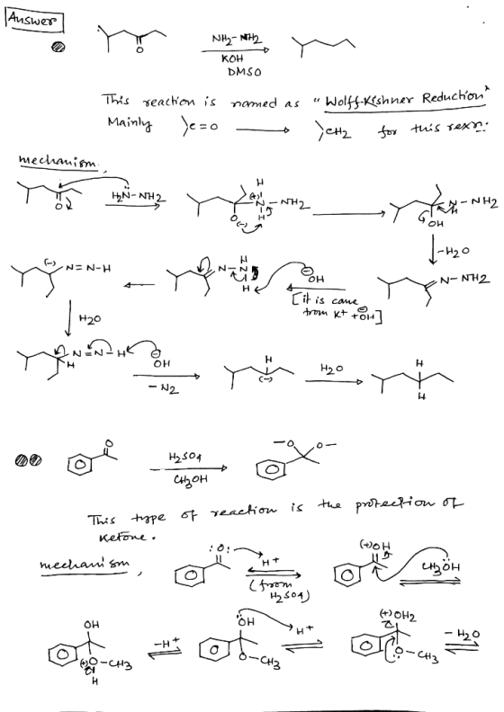 Auswer NH2-NH KOH DMSO This seachon is mamed as Wolff-Kishner Reduchon Mainly foy this rexn. mechauism H2NNTH2 -N H2 NH2 -H2