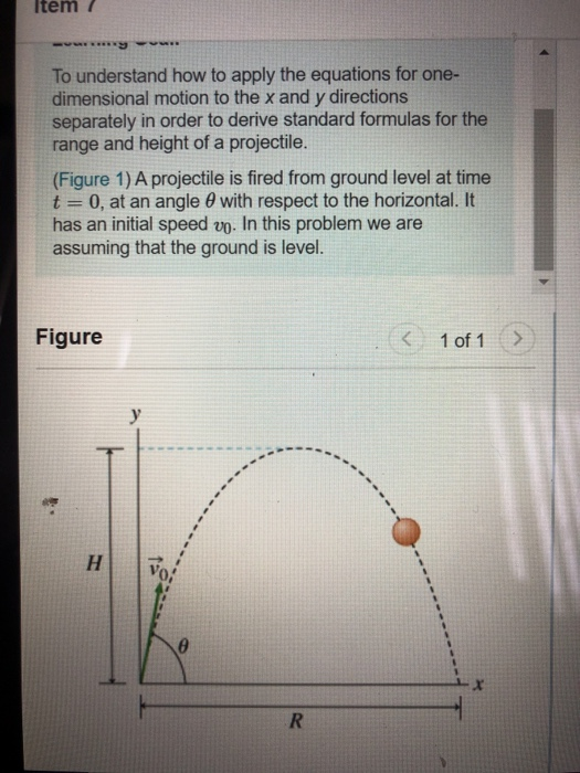 Item 7 - To understand how to apply the equations for one- dimensional motion to the x and y directions separately in order t