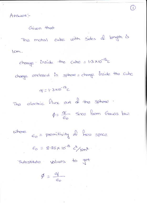 Given that The matal cube sides engh 12 chocs ·Inside the Cube-13x10 -12 c hete Space Substtut Values to et