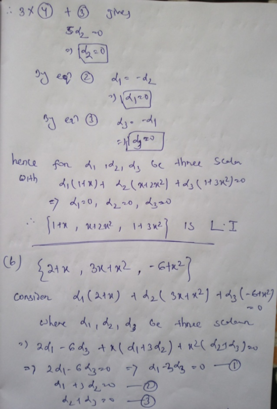 1:3x + gines 52₂ 0 gy eq ③ 4 = -dz By en ② dzo cha hence for diid, de be three stalen with ith 2 (1+2)+ L2 (2x+ 2012) +d3 (14