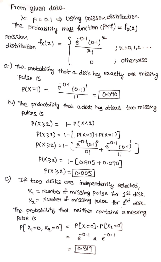 From given data = M = 0.1 → using poisson distribution. The probability mass function (PMF) = fxcx) poission distribution fxc