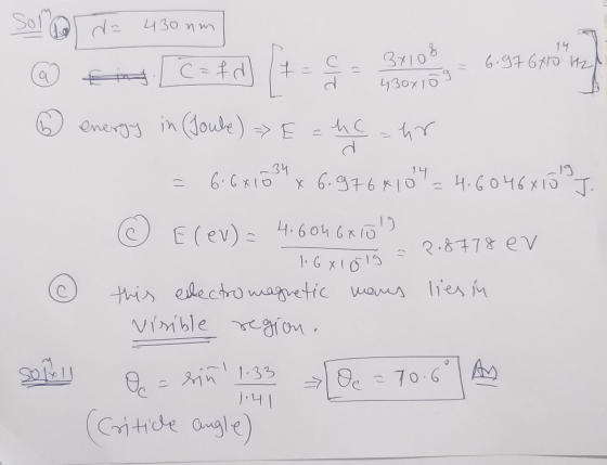 Som da 430mm c. Bx108 - d 430x10 9 14 6.97 6410 H2N ③ energy in (Joule) = E=MC=ur = 6.6x10 x 6.9764104 = 4.6046010 J. © E(ev