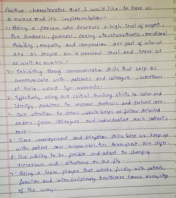 Positive characteristics that I would like to have as a nurse and its implementation - 1. Being a person who deserves a high