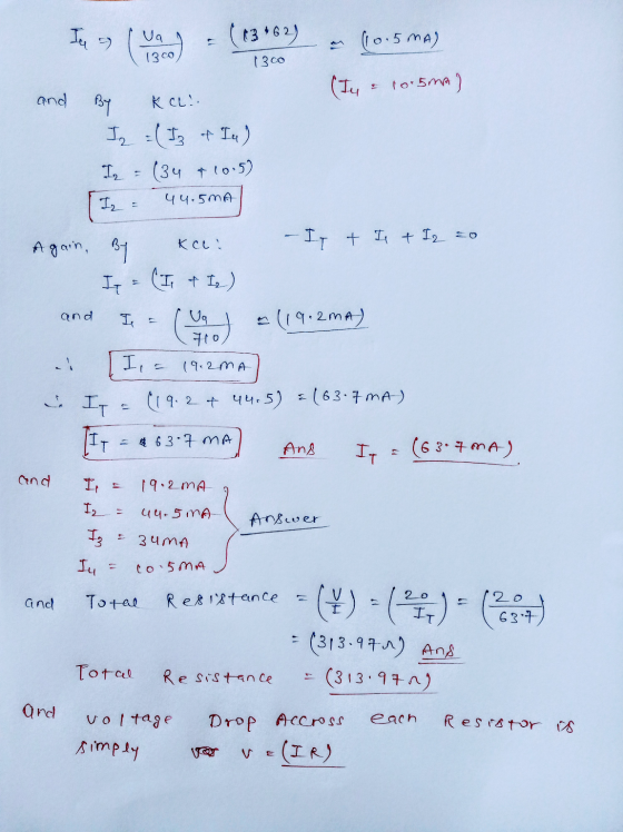 Ju Va (1362) 1300 (0.5 mA) 1300 (IV = 10.5ma) and By KCL! Iz =( 13 + 14) 1 - 134 +10.5) 44.5mA I2 Kce i It + I + Iz 30 Again,