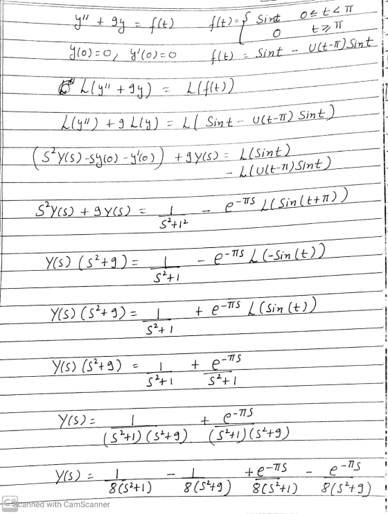 o tot Y + Gy = f(t) 17)-S Sint 05t< 910-0, 460)=0 f(t) = Sint- Lly + gy) = L( f(t)) 219 +9 hly) = 4( Sint - UCE-T) Sint)