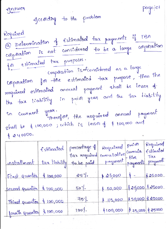 Sw೨ page:01 According to the problem Required @ Determination of Estimated tax payments if TBA colpitation is not considered