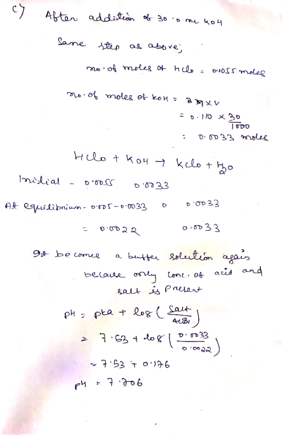 After addition of 30 to me kon same step as above; no of moles of hielo = 0.0055 moles no. of moles of kot = Box V 2 0.110 x