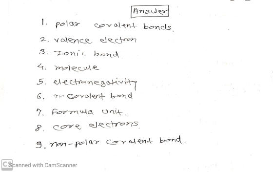 Answer 1. polar covalent bonds. 2. valence electron 3. Ionic bond. 4. molecule 5. electronegativity 6. no Covalent bond %. Fo