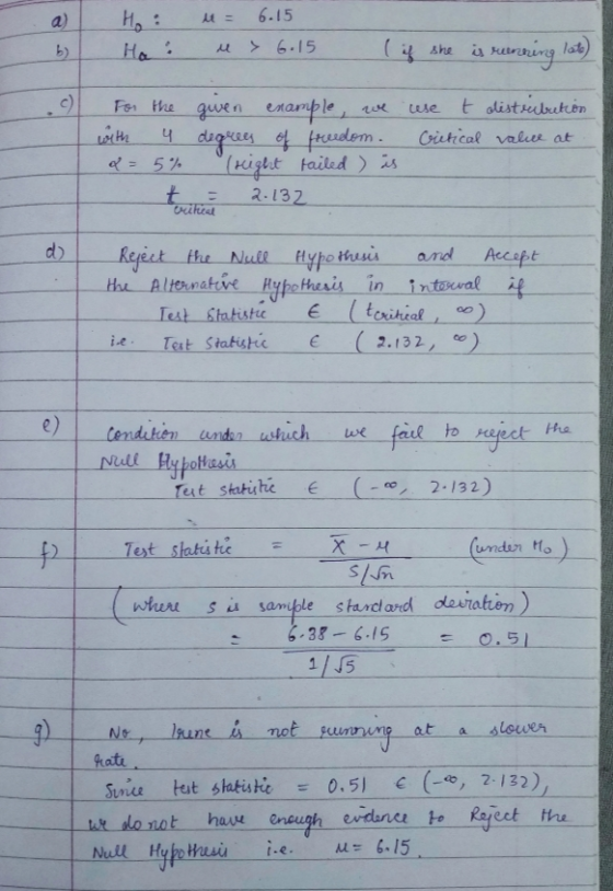 i He: Ho: 6.15 > 6.15 b u (if she is running late) For the with 4 a = 5% given example, we degrees of freedom. right failed )