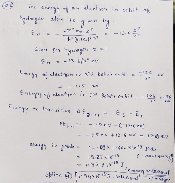 27 The ah eleeton in orbit ols ene1g1 atom 2.ves 2 T 2 mez2 En -13.6 h2 4ITE)2 n2 Since for hydogen Z - 13. 6/n2 ev -13. EneT