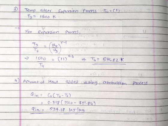 Temp. T3 = after 1500K Expansion Process Tur t on For expansion Process, + T3 - (1997 > 1500 = (11) 0-4 Ty Tu= 576.82k Amount