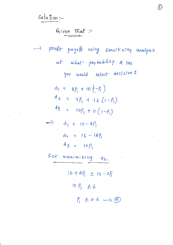 0 Solu ton i Ven ptpayot using sensiti vity analysis otohalpao ba you toould select decỉ on 2 2 For maximitin