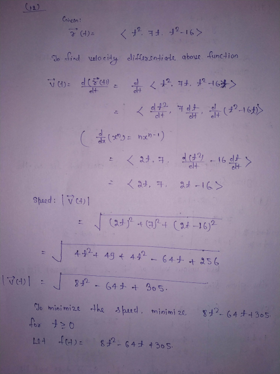 6) Given! < +² 7 t. &2-163 To find belocity differentiate above function V = d (8 (t)) <th It, t² 4627 elt ot < df2 dt 7 dt च