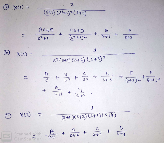 Xs) = 2. (St1) (31)(S+3) As+B CS+D T + S1 (62+リ2 + s2t1 St3 1 XCS)= s3 (S) C5+2) S+3)3 A B C. E F + S 2 t + S 3 5+3-3 5+3)2 S